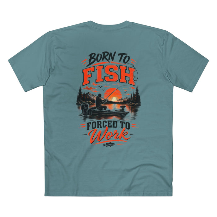 Born to Fish Shirt – Forced to Work Fishing Tee